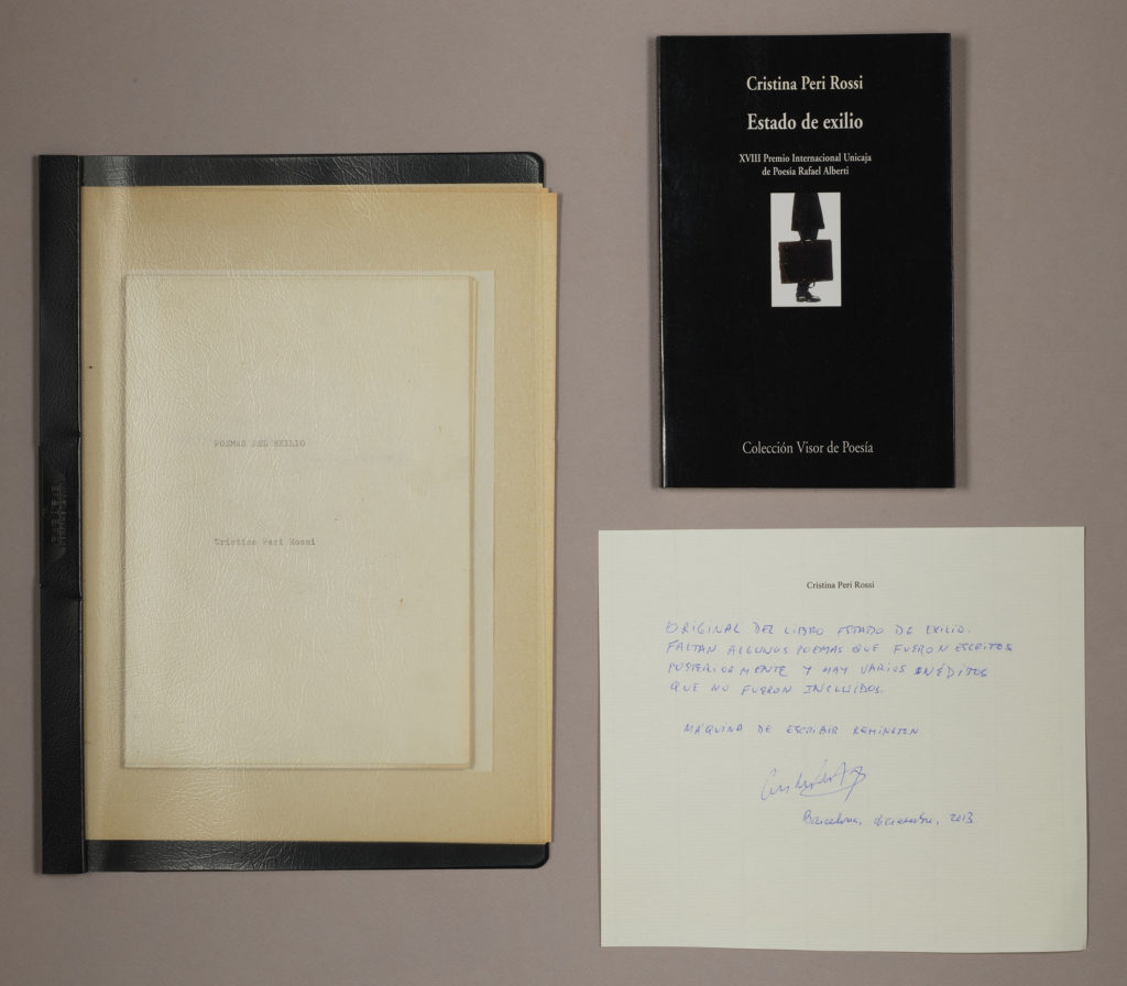 Draft of Peri Rossi’s poetry collection, Estado de exilio, with note signed by the author and the book, published in 2003, by Colección Visor de Poesía. The collection won the XVIII Premio Internacional Unicaja de Poesía Rafael Alberti. City Lights Publishers produced a bilingual (Spanish/English) edition of the book in 2008.